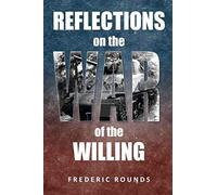Reflections On The War Of The Willing