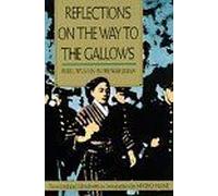 Reflections On The Way To The Gallows : Rebel Women In Prewar Japan