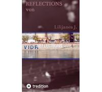 Reflections: Poesieband aus der Serie "Words that can be spoken out loud". Geschriebene Texte in Versen der jungen Dichterin Lilijanea J.