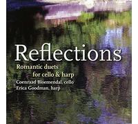 Reflections: Romantic Duets For Cello And Harp
