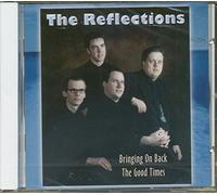 The Reflections - Bringing on Back The Good Times