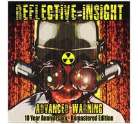 Reflective Insight - Advanced Warning 10 Year Anniversary - Remastered [Cd]