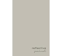 Reflective Journal: Guided Reflective Practice for Insight, Learning and Growth Using Rolfe's Reflective Model (Griege Cover)