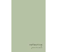 Reflective Journal: Guided Reflective Practice for Insight, Learning and Growth Using Schön's Reflective Model (Eucalyptus Cover)