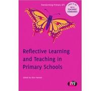 Reflective Learning and Teaching in Primary Schools Alice Earnshaw, Alice Hansen, Adrian Copping, Nick Clough (Auteur)