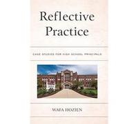 Reflective Practice: Case Studies for High School Principals - [Version Originale] Inconnu (Auteur)