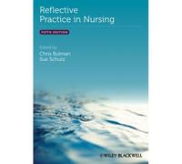 Reflective Practice In Nursing