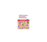 Reflective Teaching And Learning In Further Education