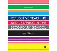 Reflective Teaching And Learning In The Secondary School