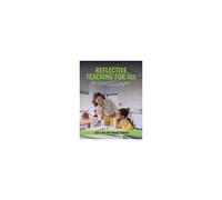 Reflective Teaching For All: A Responsive Recipe To Chip Away At The Achievement Gap Paperback Book By Sun A Kim