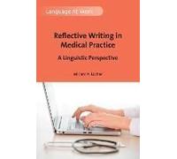 Reflective Writing In Medical Practice