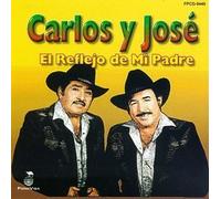 Reflejo De Mi Padre by Carlos Y Jose (1996-06-26)