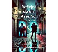 Reflejos de un Asesino