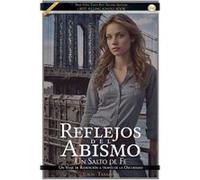 Reflejos del Abismo Un Salto de Fe - Ylich Tarazona - Draft2Digital - Livre en Anglais Ylich TarazonaYlich Tarazona (Auteur)