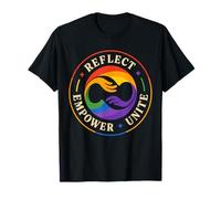 Refléter, renforcer, unir, diversité, unité, égalité T-Shirt