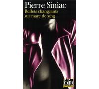 Reflets changeants sur mare de sang