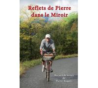 REFLETS DE PIERRE DANS UN MIROIR