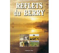 Reflets du Berry - Collectif - Cpe Centre - relié - Beau livre