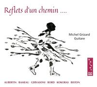 Reflets d'un Chemin ... / Michel Grizard