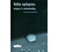 Reflex Epilepsies : Progress In Understanding P Wolf (Auteur)