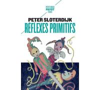 Réflexes primitifs: Considérations psychopolitiques sur les inquiétudes européennes