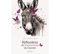 Réflexiânes de Mademoiselle du Cotentin - Luisa Moreno Sanz - Verone Eds - broché - Poésie
