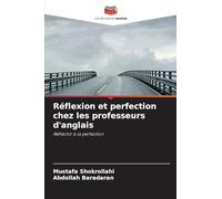 Réflexion et perfection chez les professeurs d'anglais