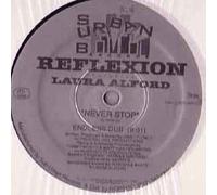 Reflexion Feat Laura Alford - Never Stop - Reflexion Feat Laura Alford 12"