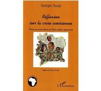 Réflexion sur la crise ivoirienne – Vivre en paix dans un État-nation souverain – L'Harmattan