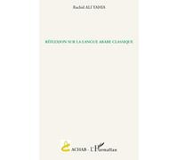 Réflexion sur la langue arabe classique