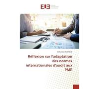 Réflexion sur l'adaptation des normes internationales d'audit aux PME - Mohamed Hedi Mzah - Universitaires Europeennes - broché - Livre