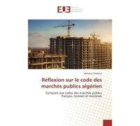 Réflexion sur le code des marchés publics algérien - Mansour Chaouch - Universitaires Europeennes - broché - Livre