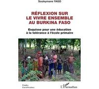 Réflexion sur le vivre ensemble au Burkina Faso Souleymane Yago (Auteur)
