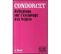 Condorcet – Réflexion sur l'esclavage des nègres – Essai – Broché