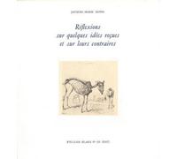 Reflexion sur quelques idées reçues et sur leurs contraires - Jacques-Marie Dupin - William Blake - broché - Essai