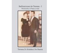 Reflexiones de Teresa - I: Venezuela, el Papa y más