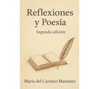 Reflexiones y Poesía: Segunda edición