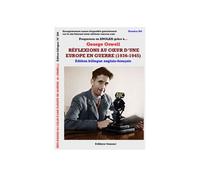 Réflexions au cœur d'une Europe en guerre 1936-1945 - George Orwell - Vasseur - broché - Méthode de langue