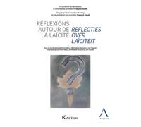 Réflexions autour de la laïcité - Reflecties over laïciteit - Collectif - Anthemis - broché - Essai