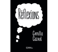 Réflexions - Camille Cocaud - Hello Editions - ebook (ePub) - Roman