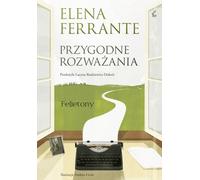 Réflexions décontractées - Elena Ferrante (Buch auf Polnisch)