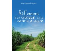 Réflexions D'un Citoyen De La Canne À Sucre