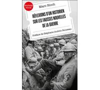 Réflexions d'un historien sur les fausses nouvelles de la guerre - Marc Bloch - Dunod - Poche - Essai