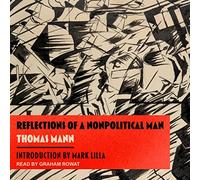 Réflexions d'un Homme Non Politique [Import]
