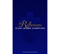 Réflexions d'un jeune chrétien