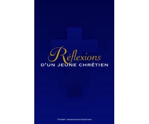 Réflexions d'un jeune chrétien