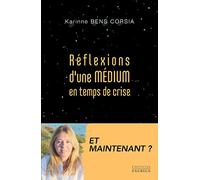 Réflexions d'une médium en temps de crise