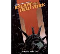 REFLEXIONS Escape from New York tome 3