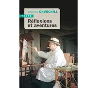 Réflexions et aventures - Winston Churchill - Tallandier - Poche - Essai
