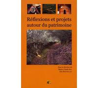 Réflexions Et Projets Autour Du Patrimoine